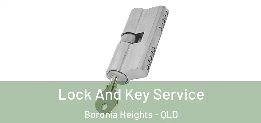 Lock And Key Service Boronia Heights - QLD