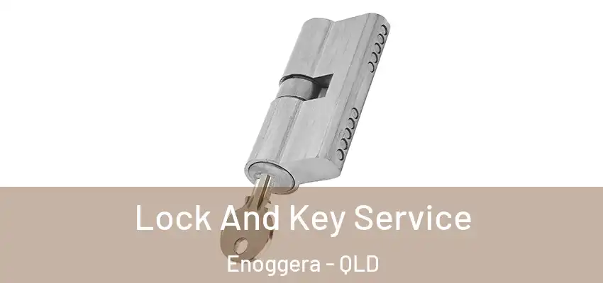  Lock And Key Service Enoggera - QLD