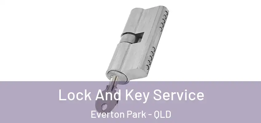 Lock And Key Service Everton Park - QLD