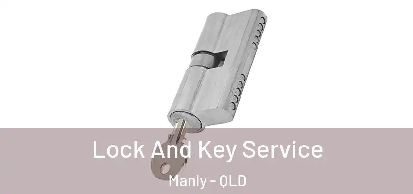  Lock And Key Service Manly - QLD