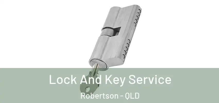  Lock And Key Service Robertson - QLD
