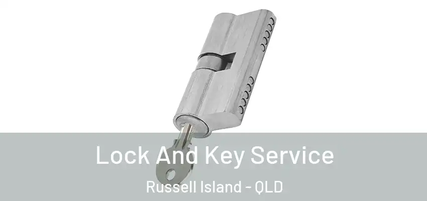  Lock And Key Service Russell Island - QLD
