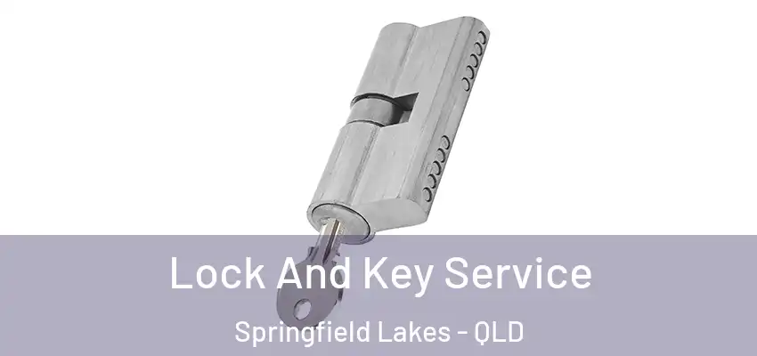  Lock And Key Service Springfield Lakes - QLD
