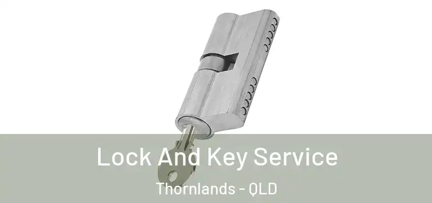  Lock And Key Service Thornlands - QLD