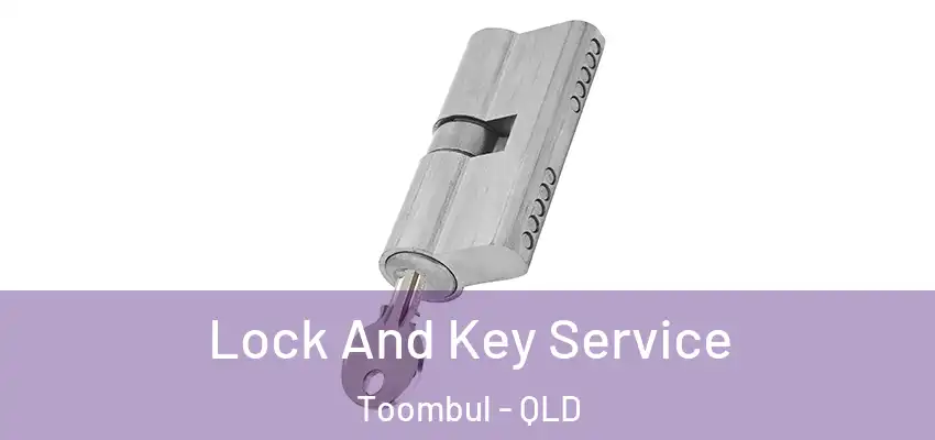  Lock And Key Service Toombul - QLD