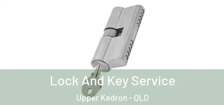  Lock And Key Service Upper Kedron - QLD