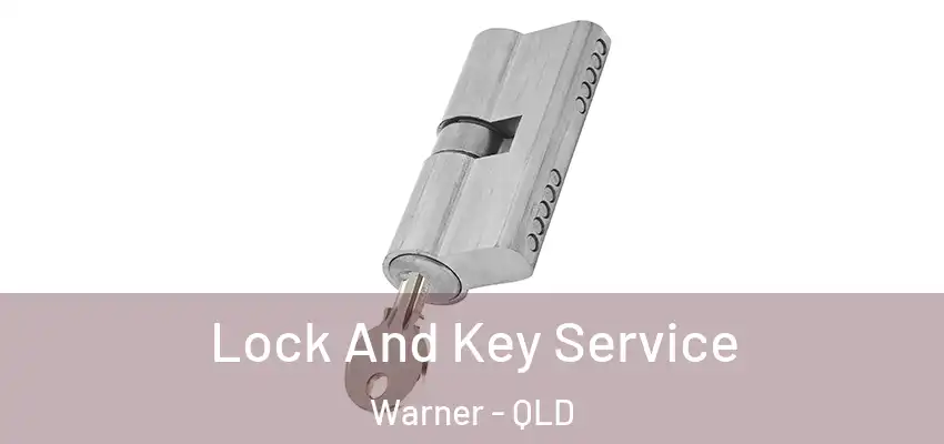  Lock And Key Service Warner - QLD