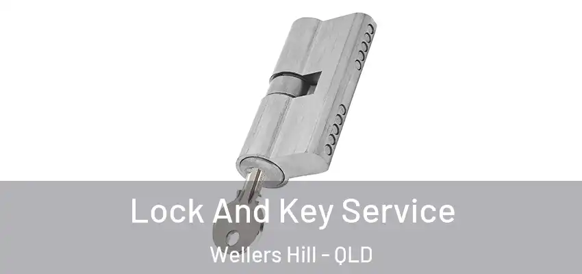  Lock And Key Service Wellers Hill - QLD