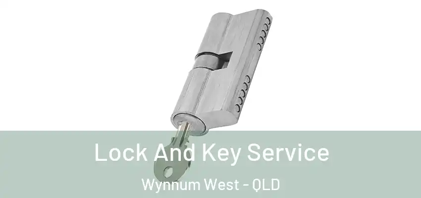  Lock And Key Service Wynnum West - QLD