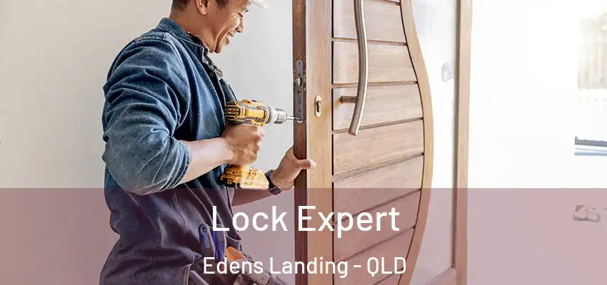  Lock Expert Edens Landing - QLD