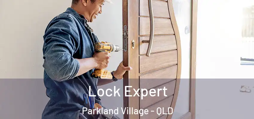 Lock Expert Parkland Village - QLD