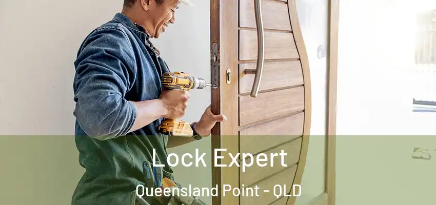  Lock Expert Queensland Point - QLD