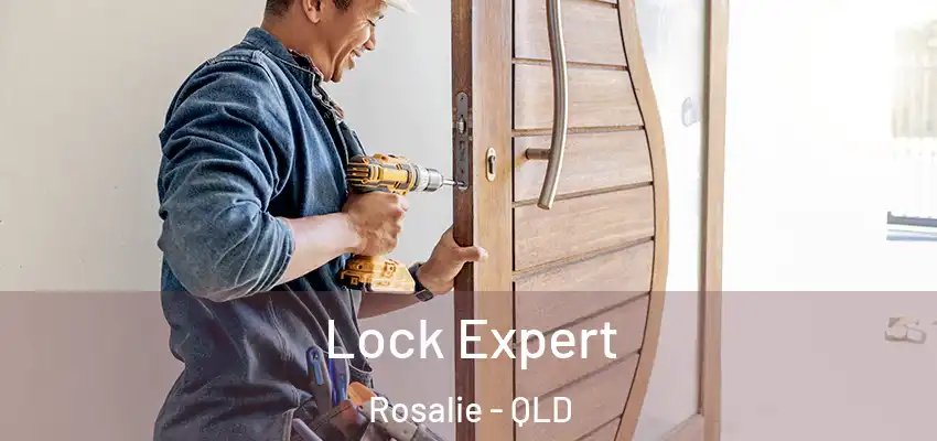  Lock Expert Rosalie - QLD