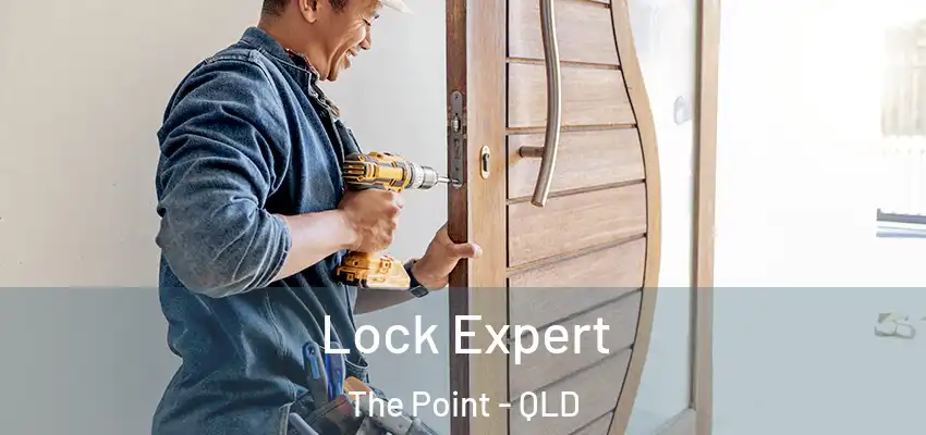  Lock Expert The Point - QLD