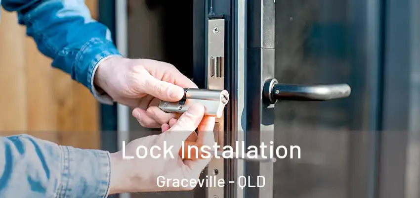 Lock Installation Graceville - QLD