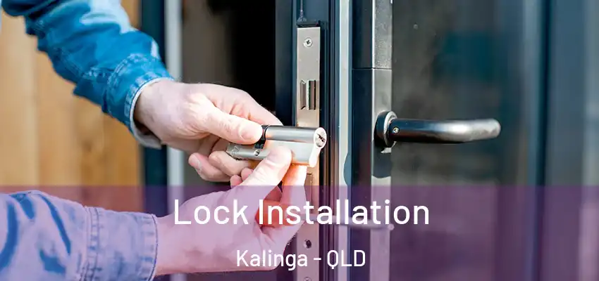Lock Installation Kalinga - QLD