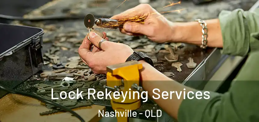  Lock Rekeying Services Nashville - QLD