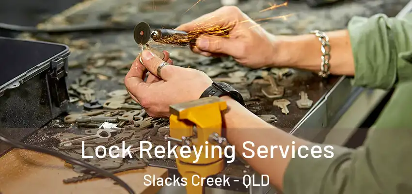  Lock Rekeying Services Slacks Creek - QLD