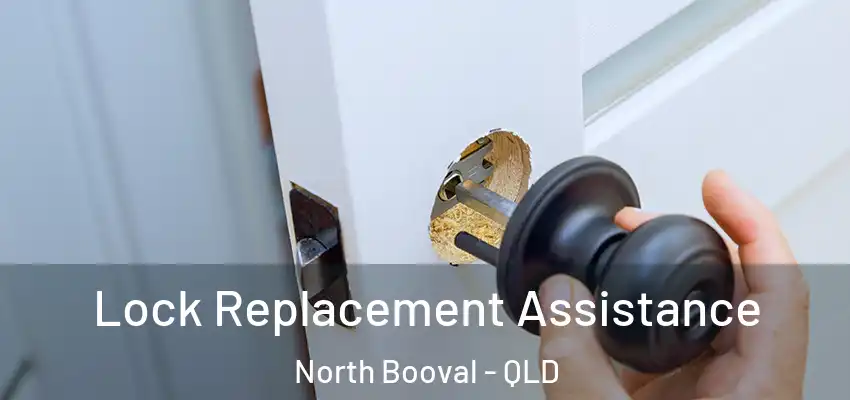  Lock Replacement Assistance North Booval - QLD