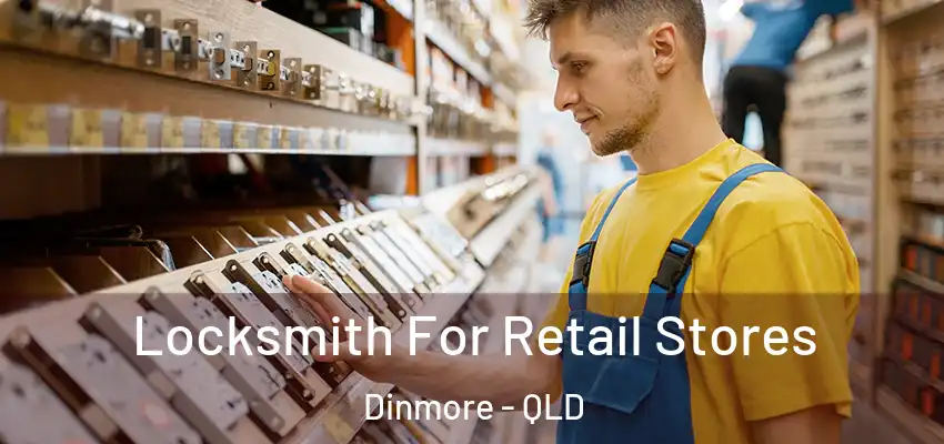  Locksmith For Retail Stores Dinmore - QLD