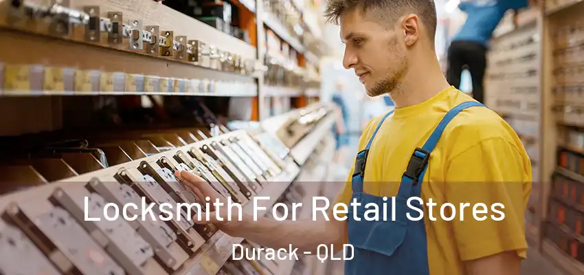 Locksmith For Retail Stores Durack - QLD