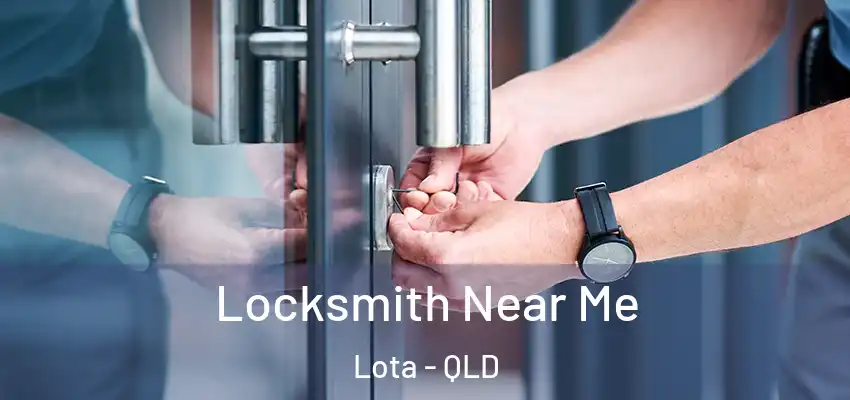  Locksmith Near Me Lota - QLD
