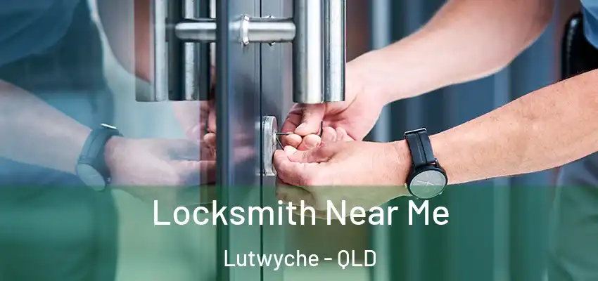  Locksmith Near Me Lutwyche - QLD