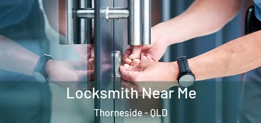  Locksmith Near Me Thorneside - QLD