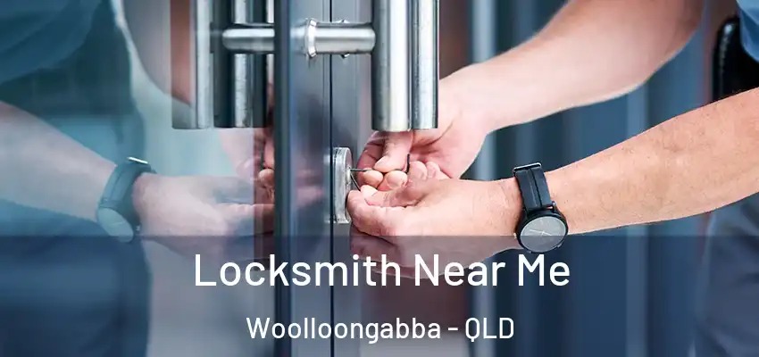  Locksmith Near Me Woolloongabba - QLD