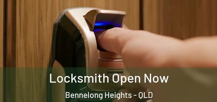 Locksmith Open Now Bennelong Heights - QLD