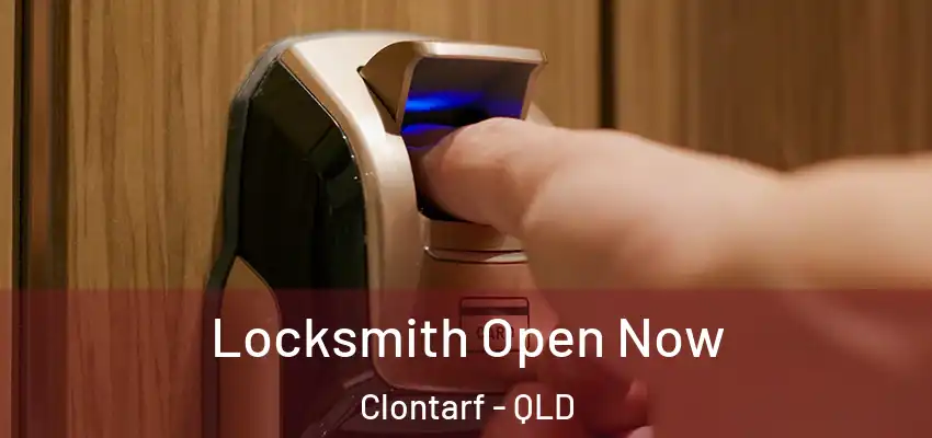 Locksmith Open Now Clontarf - QLD