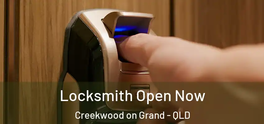 Locksmith Open Now Creekwood on Grand - QLD