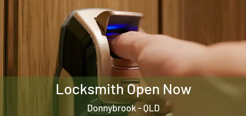 Locksmith Open Now Donnybrook - QLD