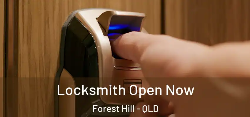 Locksmith Open Now Forest Hill - QLD