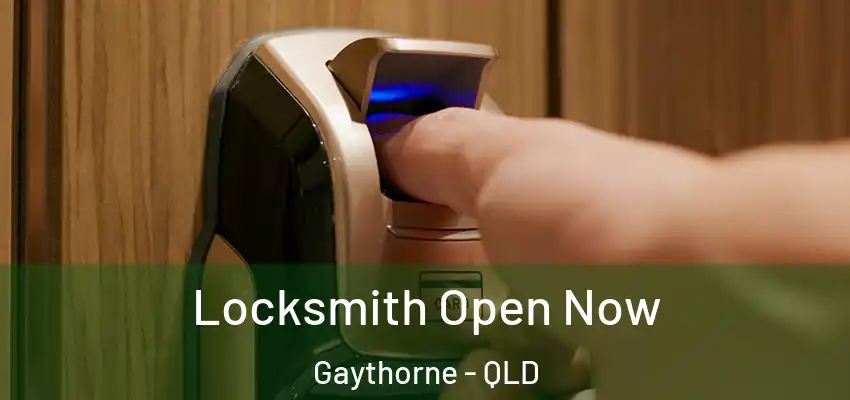 Locksmith Open Now Gaythorne - QLD