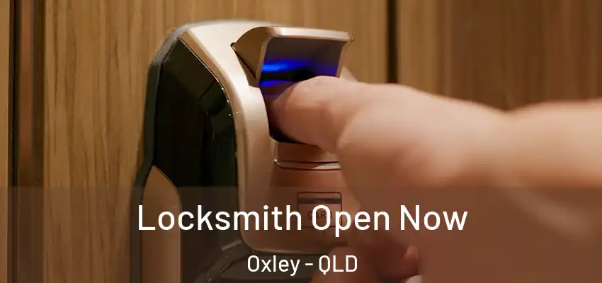  Locksmith Open Now Oxley - QLD