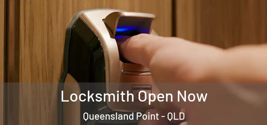  Locksmith Open Now Queensland Point - QLD