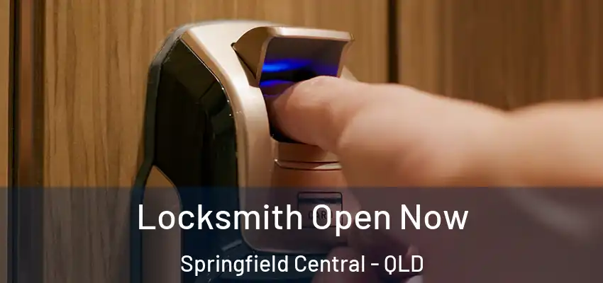  Locksmith Open Now Springfield Central - QLD