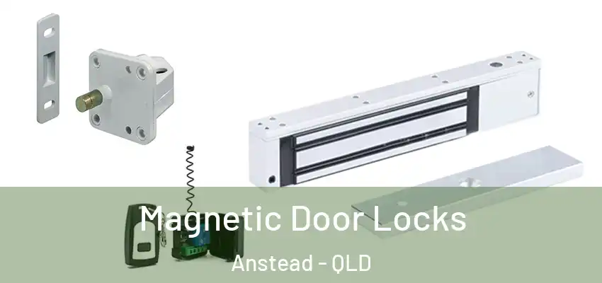  Magnetic Door Locks Anstead - QLD