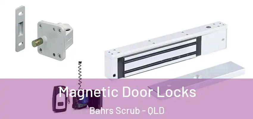  Magnetic Door Locks Bahrs Scrub - QLD