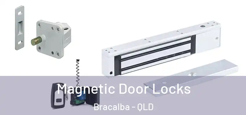 Magnetic Door Locks Bracalba - QLD