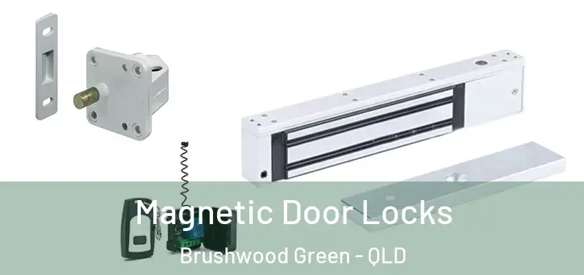 Magnetic Door Locks Brushwood Green - QLD