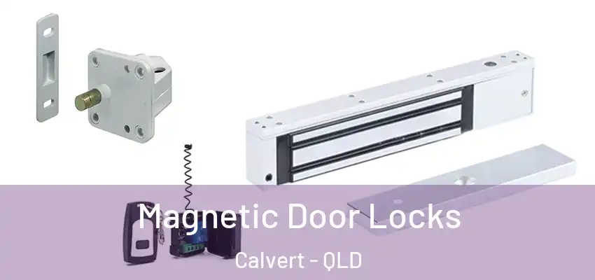 Magnetic Door Locks Calvert - QLD