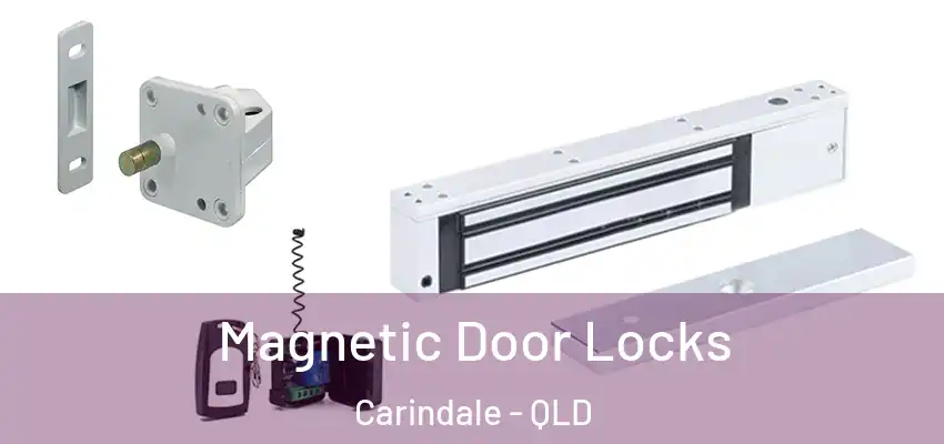  Magnetic Door Locks Carindale - QLD
