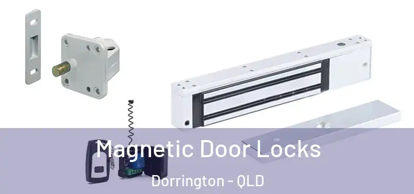  Magnetic Door Locks Dorrington - QLD