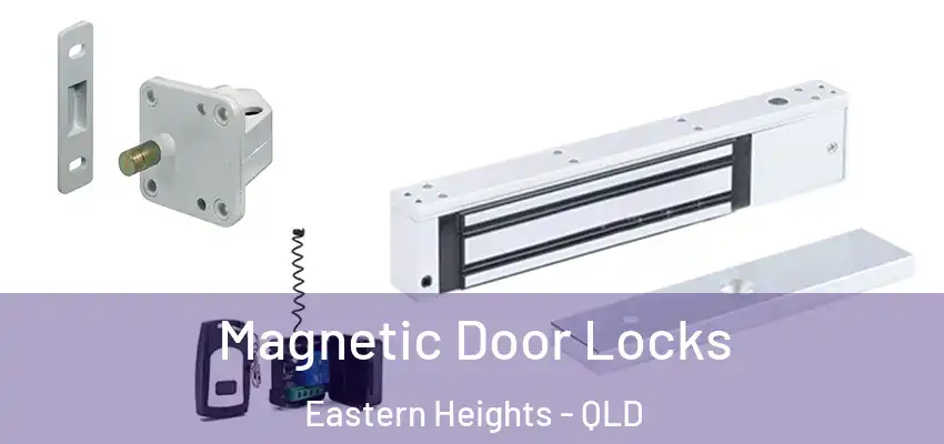 Magnetic Door Locks Eastern Heights - QLD