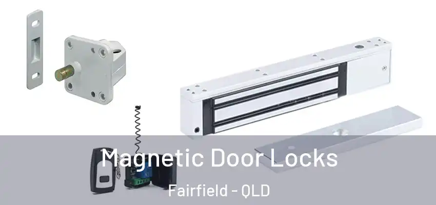 Magnetic Door Locks Fairfield - QLD
