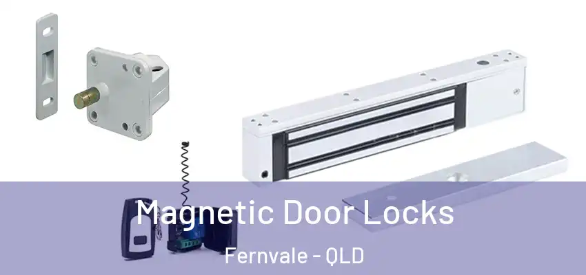 Magnetic Door Locks Fernvale - QLD
