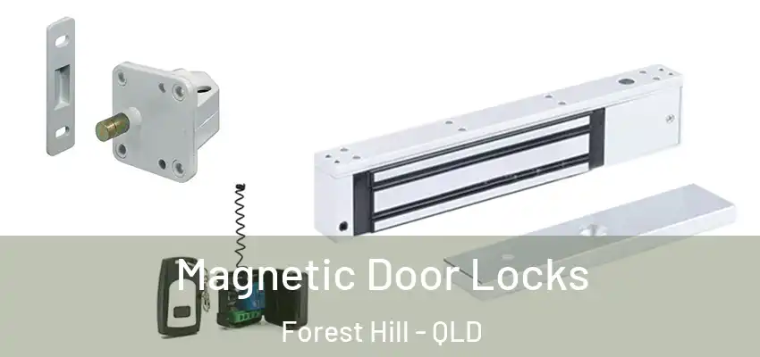 Magnetic Door Locks Forest Hill - QLD