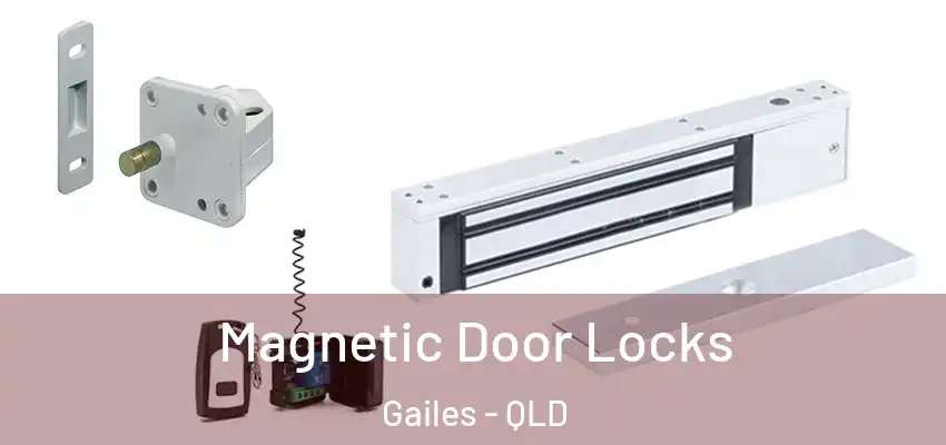Magnetic Door Locks Gailes - QLD